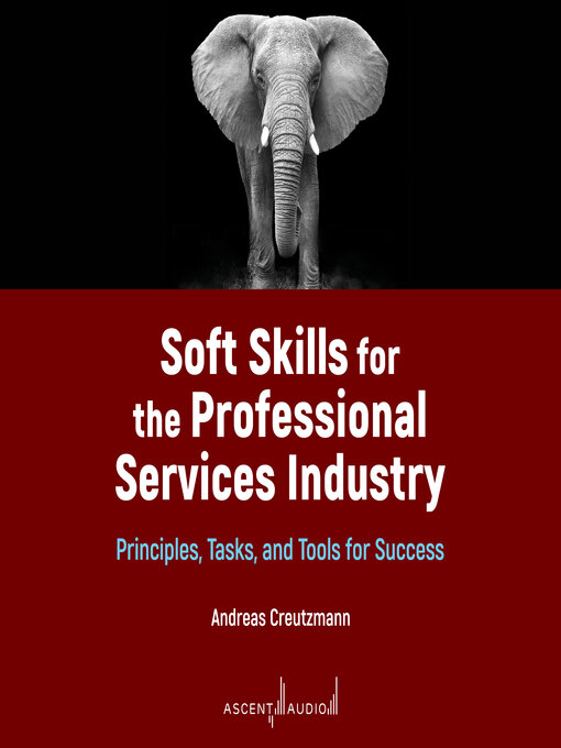 Title details for Soft Skills for the Professional Services Industry by Andreas Creutzmann - Wait list
